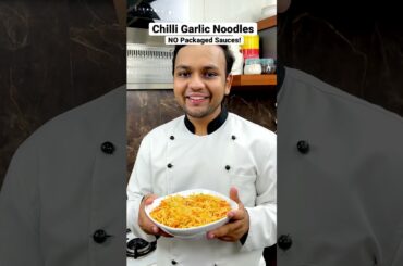 Chilli Garlic Chowmein - No Packaged Sauces (Homemade Sauce Recipe) #shorts