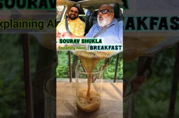 Healthy Breakfast Explained by Sourav Shukla | Quick & Easy Morning Meal Ideas #nutritious #healthy