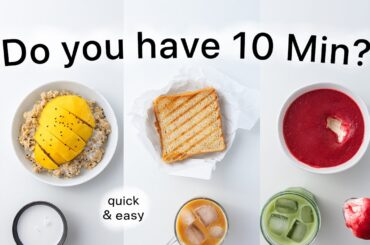 10 Minute Breakfast Meals for Busy Days. (quick & pretty healthy)