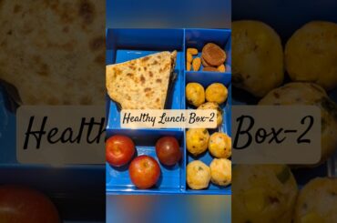 #Healthy Lunch Box-2#shorts #food#shortvideo #healthyfood #cooking #indianfood