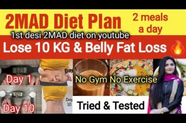 How to ACTUALLY Lose Belly Fat | 2 Meals a Day Diet Plan | Lose 10 kgs in 10 days | Kainat Abbas