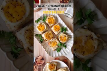 Breakfast Recipes - Cheesy Egg Toast #breakfast #breakfastideas #easyrecipe #youtubeshorts