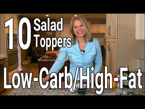 10 Best Low Carb, High-Fat Salad Toppers 10 Best Low Carb, High-Fat Salad Toppers