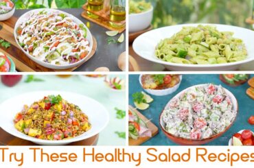 Try These Healthy Salad Recipes