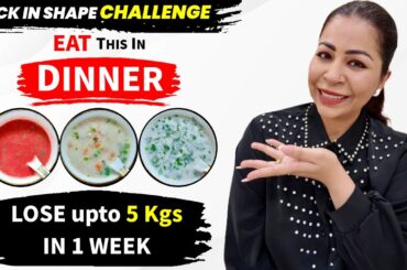 Fast Weight Loss Dinner IDEAS | 3 Detox Soup Recipes | How to Lose Weight Fast In Hindi | Fat to Fab