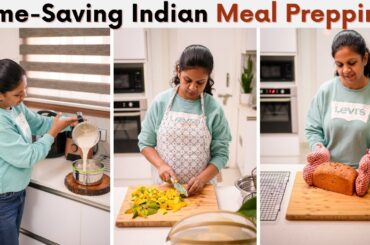Time-Saving Indian Meal Prepping for the Week | My Weekly Meal Prep Routine