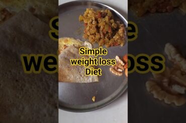 Simple weight loss diet | Food ideas for weight management #weightloss #healthy #food