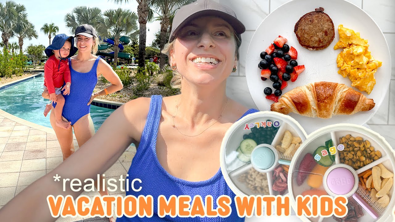 What We Eat on Vacation with Kids | Healthy Meal Ideas while Traveling What We Eat on Vacation with Kids | Healthy Meal Ideas while Traveling