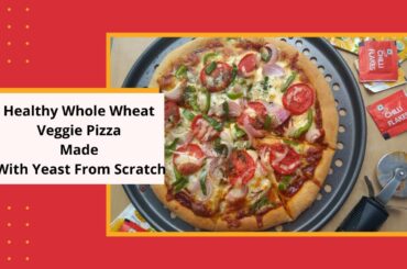 Homemade Pizza Base with 100% Whole Wheat Flour | Healthy Lunch Recipe