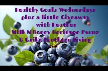 Healhy Goals Wednesdays Live - Ideas for Healthy Dinners, Sides & Snacks