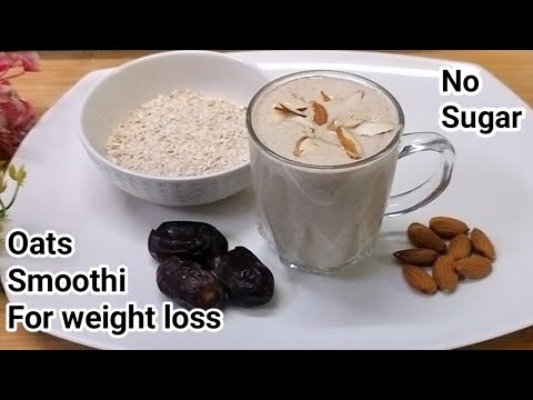 Healthy Oats Smoothie Recipe For Weight Loss | No Sugar Diet Recipe| Healthy Breakfast Drink Healthy Oats Smoothie Recipe For Weight Loss | No Sugar Diet Recipe| Healthy Breakfast Drink
