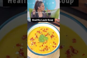 Shehnaz Hussain healthy Lauki soup recipe #shorts #ashortaday #cooking #podcast