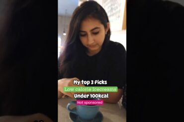 Low Calorie Icecreams #icecream #lowcalorie #lowcaloriedesserts #delhi #hindi #weightloss #india