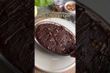 5-Minute Ragi Chocolate Cake Recipe | Healthy Cake recipe | Guiltfree Dessert | Easy Chocolate Cake