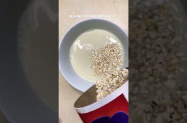 My simple breakfast with OATMEAL | HOW TO MAKE QUAKER OATS