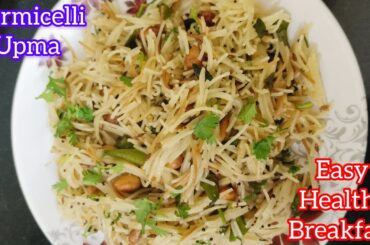 Vermicelli Upma Recipe | Easy And Healthy Breakfast Idea For Busy Morning | Semiya Upma Recipe