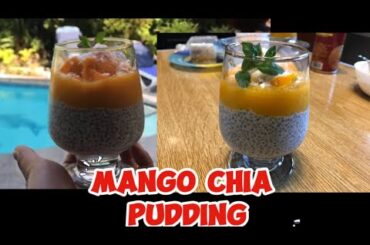MANGO CHIA PUDDING RECIPE || HEALTHY BREAKFAST IDEA
