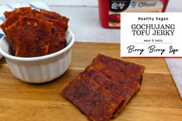 Gochujang Tofu Jerky Recipe (Vegan) | Protein Rich Healthy Snack | Keto Friendly | Berry Berry Life