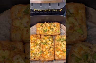 Quick & easy paneer garlic bread #garlicbread #paneer #healthyeating #airfryerrecipes #airfryer