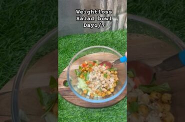 Day 1/7 healthy salad bowl .. weightloss salad recipe series #weighloss #saladrecipe