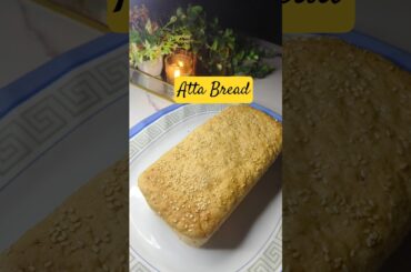 100% Atta Bread Recipe #shorts #shortsfeed #explore #viral #trending #shortsfeed #trendingshorts #yt