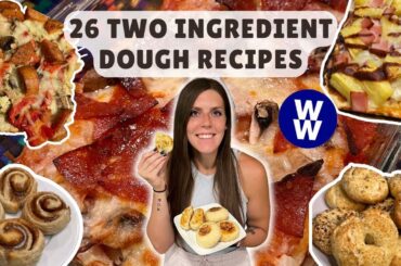 26 Healthy Two Ingredient Dough Recipes That Helped Me Lose 70 lbs | WeightWatchers Simple Recipes