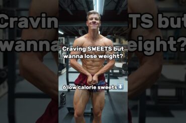 6 Low Calorie Sweets to Help You Lose Weight