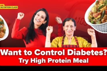 Healthy High Protein Meals to Support Diabetes Management | Tasty & Easy | Daily FREE Masterclass