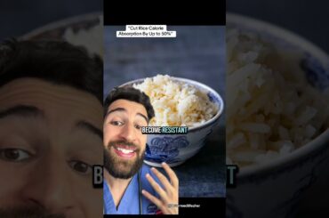“Cut Rice Calorie Absorption By Up to 50%” #explain