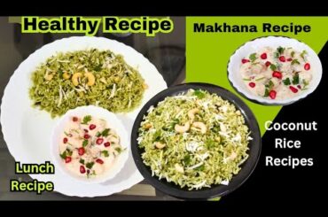Coconut Garlic Rice & Makhana Raita | Healthy Lunch Recipe | Easy Meal Idea #simmismagickitchen"