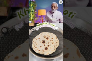 Healthy & Hearty: Khamiri Roti for a Happy Gut! by Vaidya Rajesh Kapoor #KhamiriRoti #FermentedFood