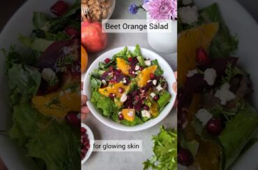 Beetroot Orange Salad for glowing skin #saladrecipes