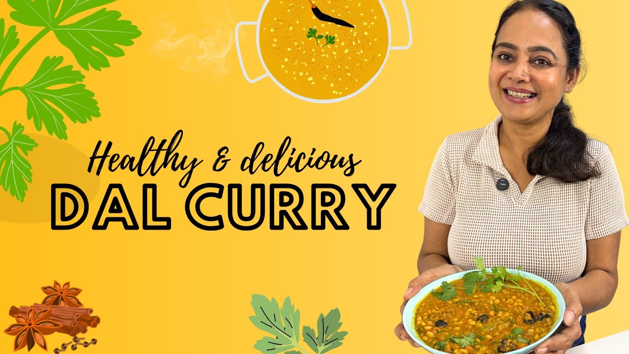 Best DAL CURRY | healthy and delicious by Reena Basheer | #dalcurry #dal #quickmeals #healthyrecipes Best DAL CURRY | healthy and delicious by Reena Basheer | #dalcurry #dal #quickmeals #healthyrecipes