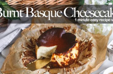 Burnt Basque Cheesecake | Super Easy 1 Minute Recipe Video #SHORTS