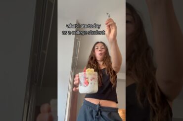 EVERYTHING I ATE TODAY AS A COLLEGE STUDENT #ytshorts #healthyrecipes #whatieatinaday