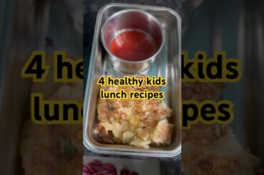 4 healthy kids lunch recipes #viralvideo #kidslunchrecipe #kidstiffinrecipe