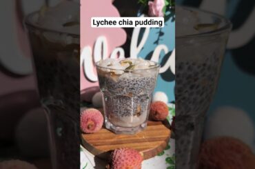 Lychee chia pudding | Chia pudding | Healthy Breakfast | Breakfast recipe | Easy Chia pudding