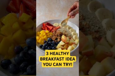 TOP 3 HEALTHY BREAKFAST IDEA YOU CAN TRY! #health #food #fitness #guthealth #eating #shorts