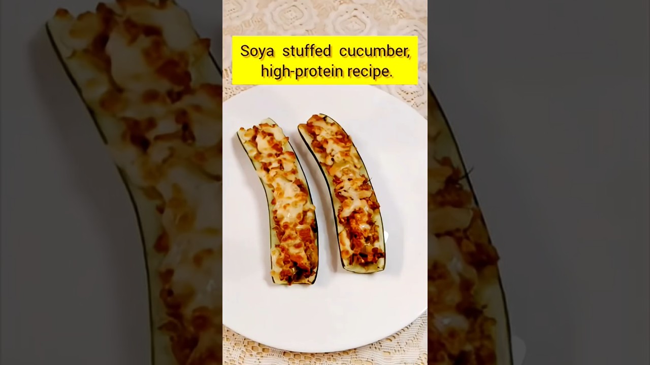 Soya stuffed cucumber boats | Quick Snack Recipe,healthy weight loss recipe #viral #food #cookbook Soya stuffed cucumber boats | Quick Snack Recipe,healthy weight loss recipe #viral #food #cookbook