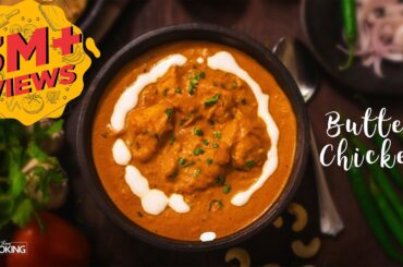Butter Chicken | Chicken Butter Masala | Chicken Recipe | Non Veg Curries | Home Cooking Show