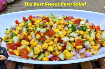 Crispy Sweet Corn Salad | Easy Summer Recipes