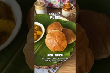 Zero Oil Puris can be made ! Now enjoy without any guilt. 1/2 calories of regular puri