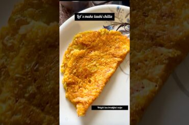 Healthy Lauki Chilla Recipe | High Fiber & Low Cal Indian Breakfast Idea #recipe #shorts #ytshorts