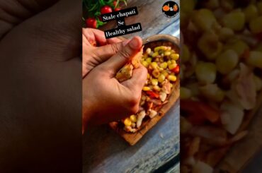 salad using leftover chapati #shorts #quick #recipe #salad #healthy #food #youtubeshorts