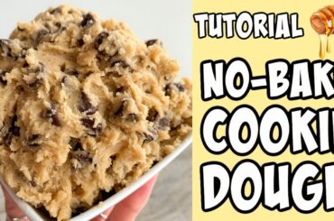 How to make No Bake Cookie Dough! tutorial