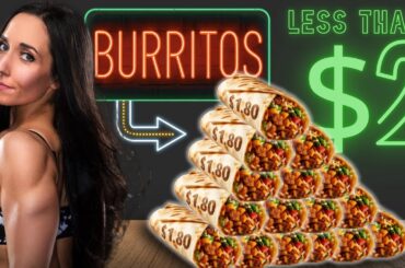 Meal Prep This $2 Vegan Burrito With 32g Protein (So Easy)
