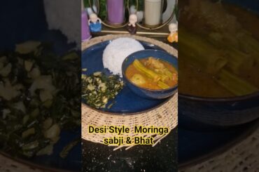 Desi Style  Moringa sanji aur Bhat| Lunch Ideas | #trending #shortsfeed #moringa #moringasoup #food