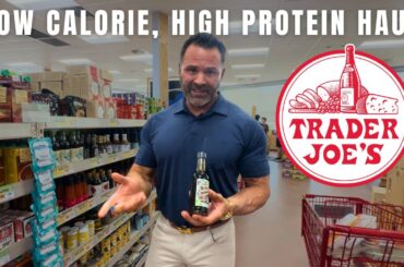 Low Calorie, High Protein Haul | Trader Joe's