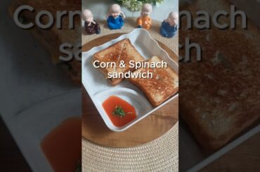 Corn & Spinach Sandwich Recipe #shorts #cooking #recipe #sandwichrecipe #healthy #homemade