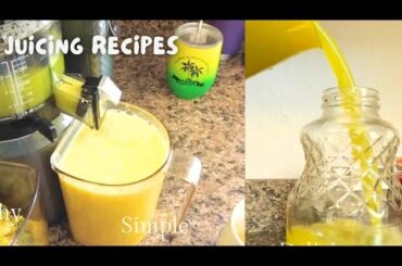 Easy Juicing Recipes For Beginners | Pineapple Ginger  Detox| Weight Loss| Cold Press Juice